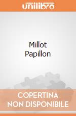 Millot Papillon giochi