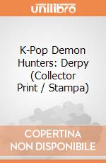 K-Pop Demon Hunters: Derpy (Collector Print / Stampa) giochi