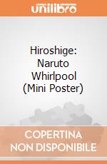 Hiroshige: Naruto Whirlpool (Mini Poster) giochi