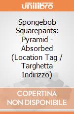Spongebob Squarepants: Pyramid - Absorbed (Location Tag / Targhetta Indirizzo) giochi