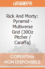 Rick And Morty: Pyramid - Multiverse Grid (30Oz Pitcher / Caraffa) giochi