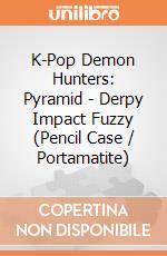 K-Pop Demon Hunters: Pyramid - Derpy Impact Fuzzy (Pencil Case / Portamatite) giochi