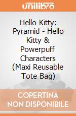 Hello Kitty: Pyramid - Hello Kitty & Powerpuff Characters (Maxi Reusable Tote Bag) giochi