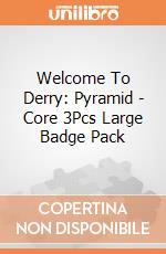 Welcome To Derry: Pyramid - Core 3Pcs Large Badge Pack giochi