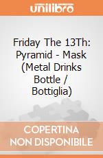 Friday The 13Th: Pyramid - Mask (Metal Drinks Bottle / Bottiglia) giochi