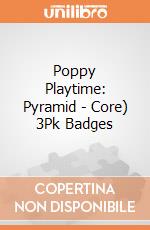 Poppy Playtime: Pyramid - Core) 3Pk Badges giochi