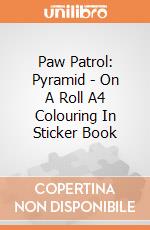 Paw Patrol: Pyramid - On A Roll A4 Colouring In Sticker Book giochi