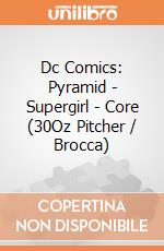 Dc Comics: Pyramid - Supergirl - Core (30Oz Pitcher / Brocca) giochi