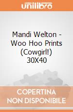 Mandi Welton - Woo Hoo Prints (Cowgirl!) 30X40 giochi