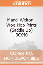 Mandi Welton - Woo Hoo Prints (Saddle Up) 30X40 giochi