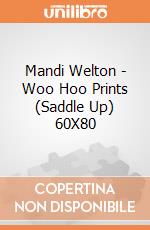 Mandi Welton - Woo Hoo Prints (Saddle Up) 60X80 giochi
