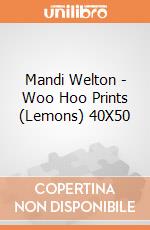Mandi Welton - Woo Hoo Prints (Lemons) 40X50 giochi