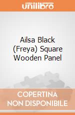 Ailsa Black (Freya) Square Wooden Panel giochi