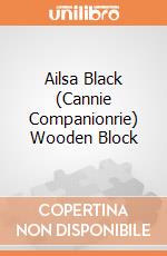 Ailsa Black (Cannie Companionrie) Wooden Block giochi