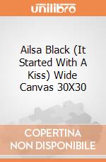 Ailsa Black (It Started With A Kiss) Wide Canvas 30X30 giochi