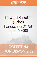 Howard Shooter (Lakes Landscape 2) Art Print 60X80 giochi