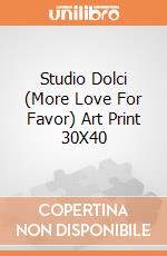 Studio Dolci (More Love For Favor) Art Print 30X40 giochi
