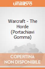 Warcraft - The Horde (Portachiavi Gomma) gioco di Pyramid