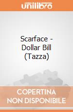Scarface - Dollar Bill (Tazza) gioco di Pyramid