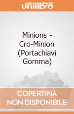 Minions - Cro-Minion (Portachiavi Gomma) gioco di Pyramid