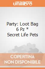 Party: Loot Bag 6 Pz * Secret Life Pets gioco