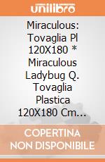 Miraculous: Tovaglia Pl 120X180 * Miraculous Ladybug Q. Tovaglia Plastica 120X180 Cm Miraculous Ladybug gioco