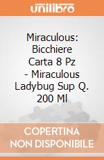 Miraculous: Bicchiere Carta 8 Pz - Miraculous Ladybug Sup Q. 200 Ml gioco