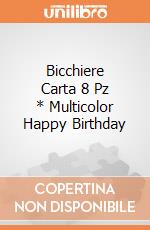Bicchiere Carta 8 Pz * Multicolor Happy Birthday gioco