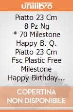 Piatto 23 Cm 8 Pz Ng * 70 Milestone Happy B. Q. Piatto 23 Cm Fsc Plastic Free Milestone Happy Birthday 70 gioco