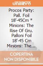 Procos Party: Pall. Foil 18'-45Cm * Minions: The Rise Of Gru. Palloni Foil 18'-45 Cm Minions: The Rise Of Gru giochi