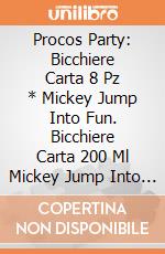 Procos Party: Bicchiere Carta 8 Pz * Mickey Jump Into Fun. Bicchiere Carta 200 Ml Mickey Jump Into Fun giochi