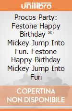 Procos Party: Festone Happy Birthday * Mickey Jump Into Fun. Festone Happy Birthday Mickey Jump Into Fun giochi