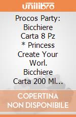 Procos Party: Bicchiere Carta 8 Pz * Princess Create Your Worl. Bicchiere Carta 200 Ml Princess Create Your World giochi