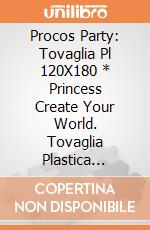 Procos Party: Tovaglia Pl 120X180 * Princess Create Your World. Tovaglia Plastica 120X180 Cm Princess Create Your World giochi