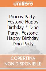 Procos Party: Festone Happy Birthday * Dino Party. Festone Happy Birthday Dino Party giochi
