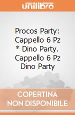 Procos Party: Cappello 6 Pz * Dino Party. Cappello 6 Pz Dino Party giochi
