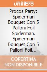 Procos Party: Spiderman Bouquet Con 5 Palloni Foil Spiderman. Spiderman Bouquet Con 5 Palloni Foil Spiderman giochi