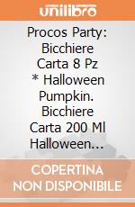 Procos Party: Bicchiere Carta 8 Pz * Halloween Pumpkin. Bicchiere Carta 200 Ml Halloween Pumpkin giochi