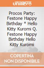 Procos Party: Festone Happy Birthday * Hello Kitty Kuromi Q. Festone Happy Birthday Hello Kitty Kuromi giochi