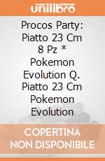 Procos Party: Piatto 23 Cm 8 Pz * Pokemon Evolution Q. Piatto 23 Cm Pokemon Evolution giochi