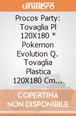 Procos Party: Tovaglia Pl 120X180 * Pokemon Evolution Q. Tovaglia Plastica 120X180 Cm Pokemon Evolution giochi