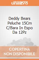Deddy Bears Peluche 15Cm C/Bara In Espo Da 12Pz gioco
