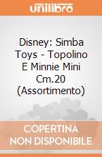 Disney: Simba Toys - Topolino E Minnie Mini Cm.20 (Assortimento) giochi