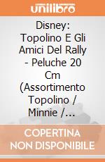 Disney: Topolino E Gli Amici Del Rally - Peluche 20 Cm (Assortimento Topolino / Minnie / Paperino / Pluto) giochi