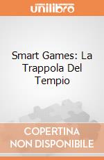 Smart Games: La Trappola Del Tempio giochi