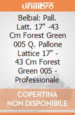 Belbal: Pall. Latt. 17" -43 Cm Forest Green 005 Q. Pallone Lattice 17" - 43 Cm Forest Green 005 - Professionale giochi