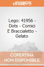 LEGO 41956 Cornici e braccialetto - Gelato