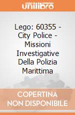 Lego: 60355 - City Police - Missioni Investigative Della Polizia Marittima gioco