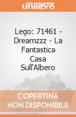 Lego: 71461 - Dreamzzz - La Fantastica Casa Sull'Albero gioco