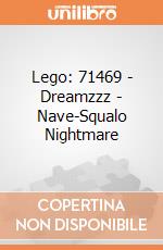 Lego: 71469 - Dreamzzz - Nave-Squalo Nightmare gioco